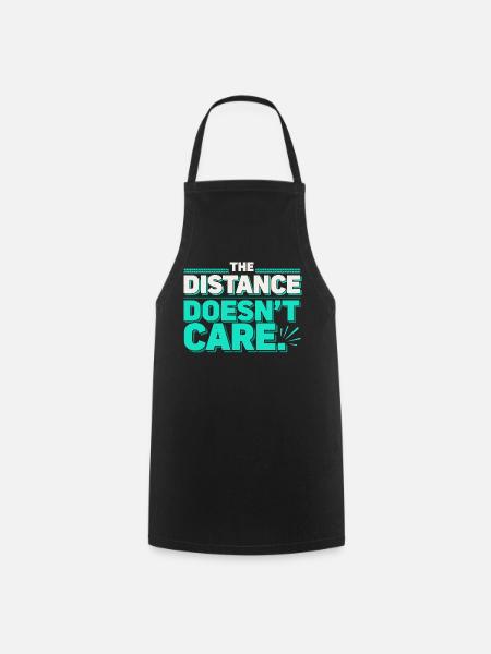 The Distance doesnt care - Kochschürze - Schwarz