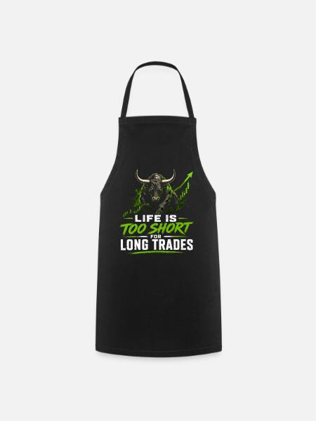 Life is too short for long trades - Green - Kochschürze - Schwarz