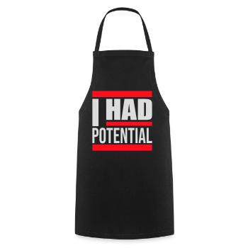 I Had Potential Ich Hatte Potenzial Spruch Logo - Kochschürze - Schwarz - Vorne - AI Model Male 185 dark (185cm)