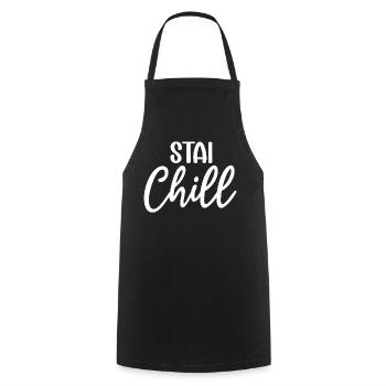 Stay Chill Handgeschriebenes Skript - Kochschürze - Schwarz - Vorne - AI Model Male 185 dark (185cm)