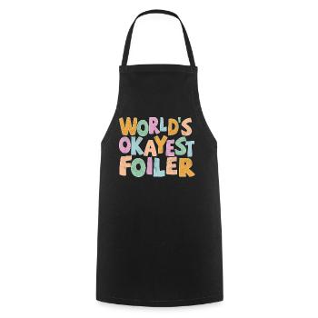 Worlds Okayest Foiler - Kochschürze - Schwarz - Vorne - AI Model Male 185 dark (185cm)