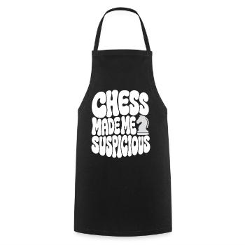 Schach – Chess Made Me Suspicious - Kochschürze - Schwarz - Vorne - AI Model Male 185 dark (185cm)