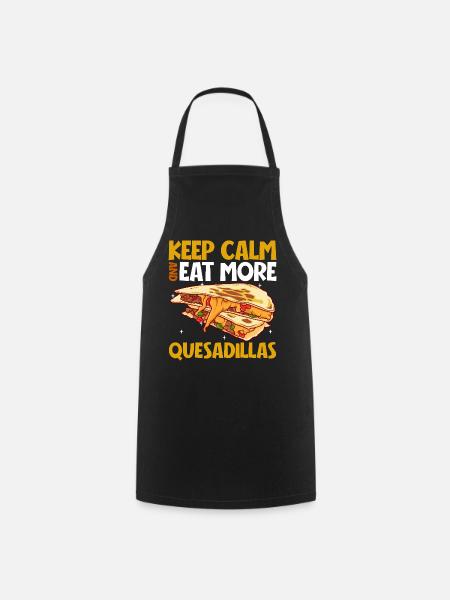 Keep Calm - Quesadilla - Kochschürze - Schwarz