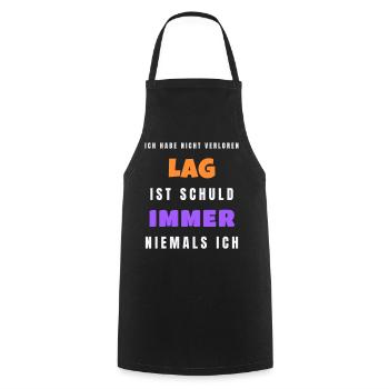 Lag ist schuld niemals ich - Gamer Spruch - Kochschürze - Schwarz - Vorne - AI Model Male 185 dark (185cm)