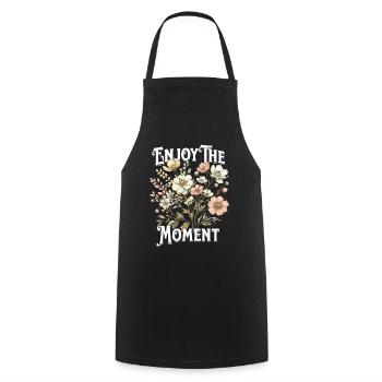 Enjoy The Moment Blumen Retro Vintage Geschenk - Kochschürze - Schwarz - Vorne - AI Model Male 185 dark (185cm)