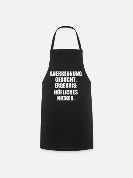 Lustiger Spruch Als Geschenk - Kochschürze - Schwarz