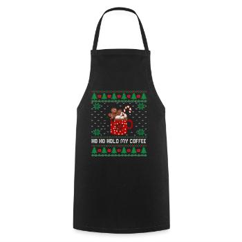 Ho Ho Hold My Coffee – Lebkuchen Kaffeetasse - Kochschürze - Schwarz - Vorne - AI Model Male 185 dark (185cm)