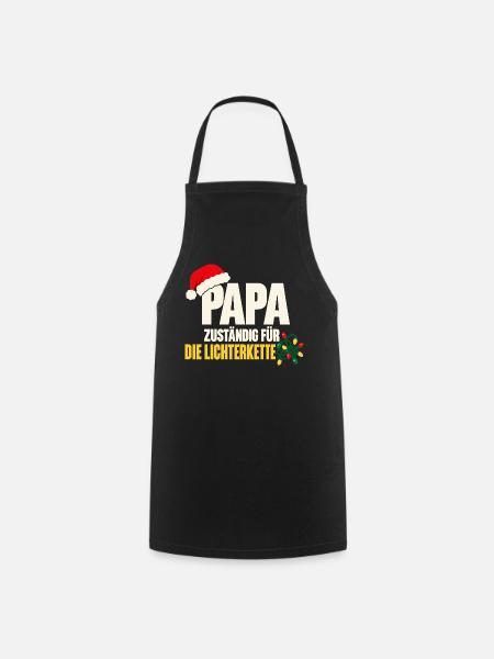 Papa - zuständig für die Lichterkette - Kochschürze - Schwarz