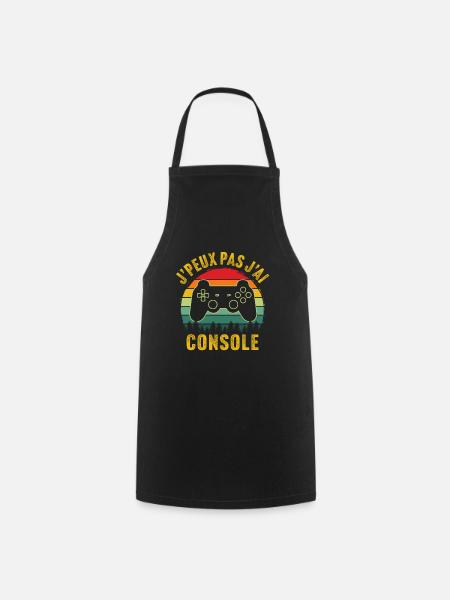 j'peux pas j'ai console t-shirt gamer - Tablier de cuisine - noir