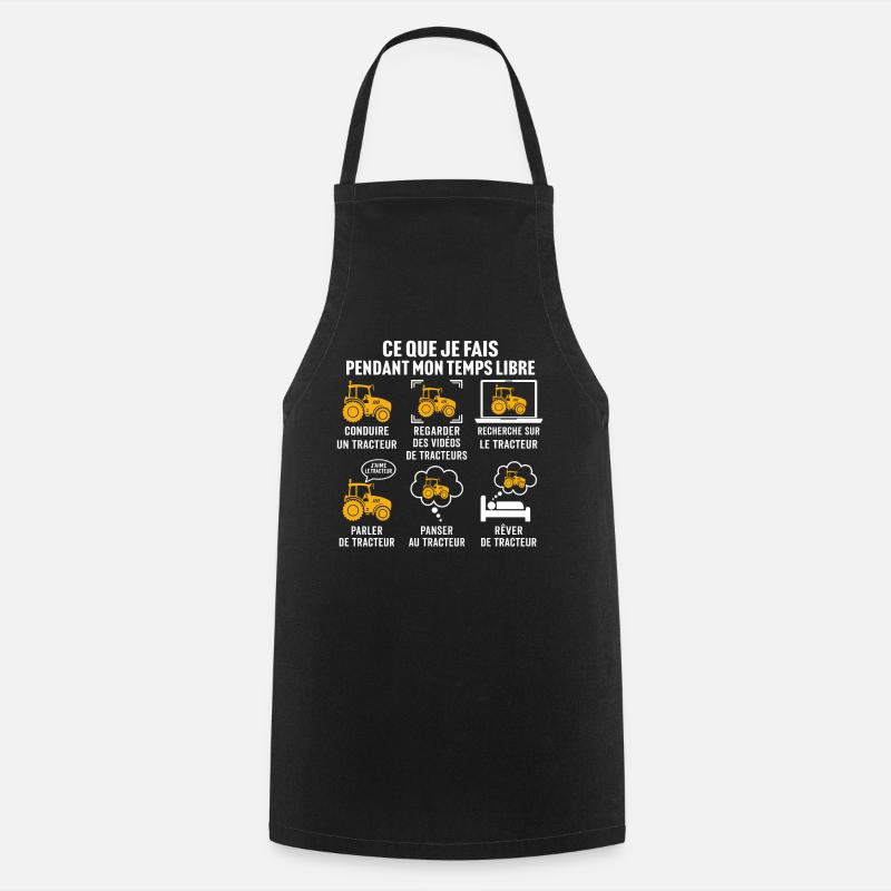 ce que je fais pendant mon temps libre tracteur - Tablier de cuisine - noir
