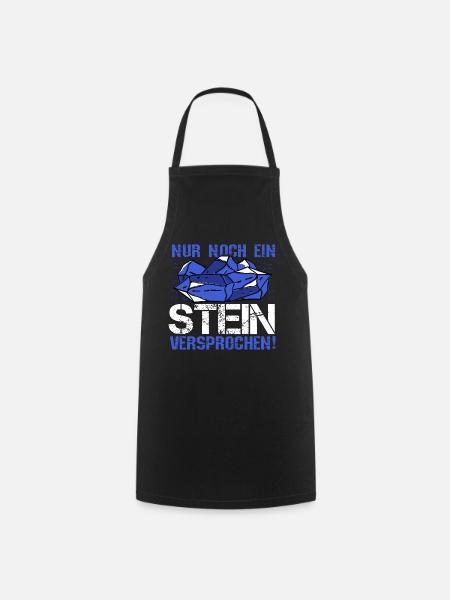 Nur noch ein Stein! - Geologe Petrologie Geologie - Kochschürze - Schwarz