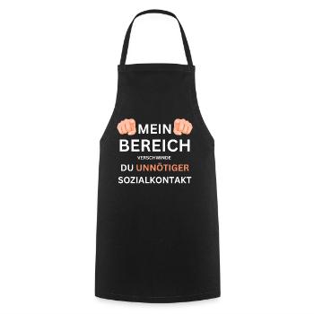 Mein Bereich hau ab du unnötiger Sozialkontakt - Kochschürze - Schwarz - Vorne - AI Model Male 185 dark (185cm)