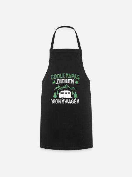 coole papas ziehen wohnwagen - Kochschürze - Schwarz