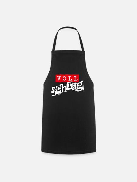 Voll schräg - Kochschürze - Schwarz