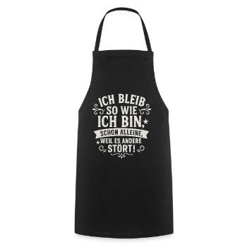 Lustig Ich bleib so wie ich bin Spruch - Kochschürze - Schwarz - Vorne - AI Model Male 185 dark (185cm)