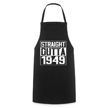 Straight Outta 1949 Retro 1949 Anniversary Gift - Cooking Apron - black - Front - AI Model Male 185 dark (185cm)