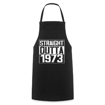 Straight Outta 1973 Retro 1973 Anniversary Gift - Cooking Apron - black - Front - AI Model Male 185 dark (185cm)