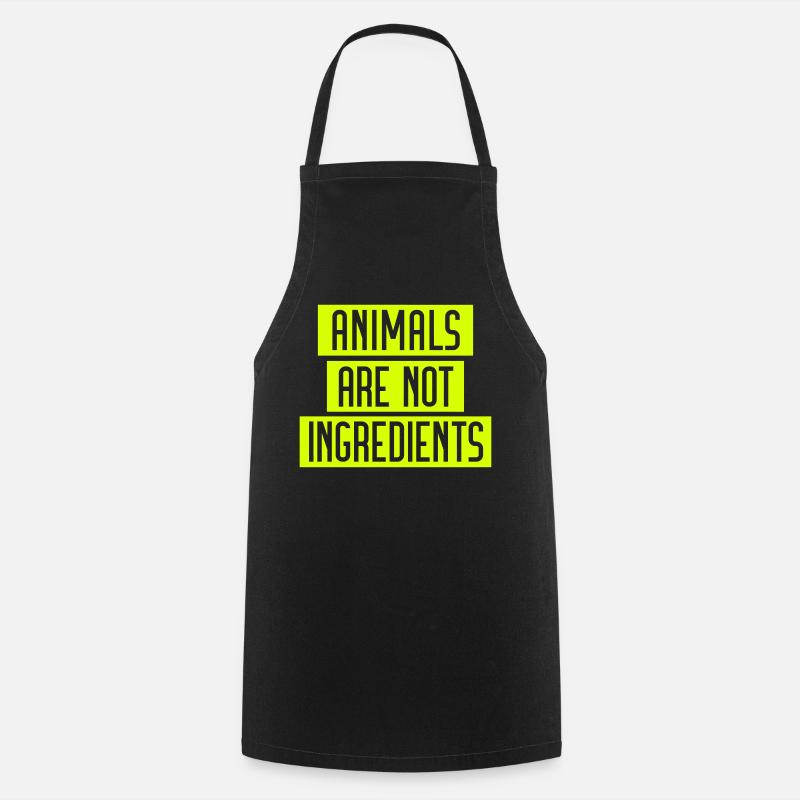 Animals are not ingredients - Vegan Protest - Cooking Apron - black