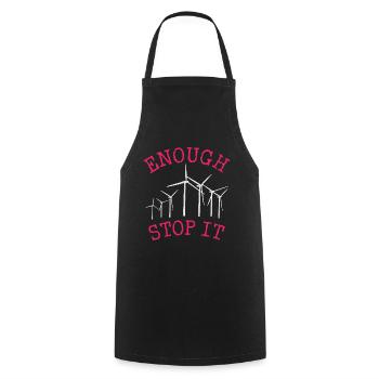 No to wind turbines, Enough, Stop it - Cooking Apron - black - Front - AI Model Male 185 dark (185cm)