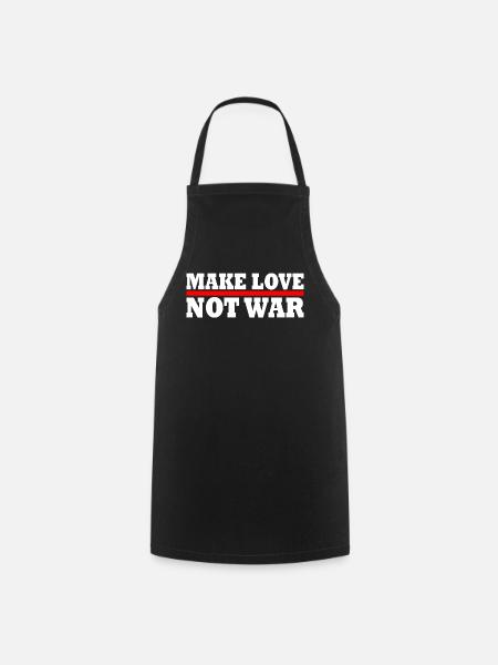 Make love not war - Kochschürze - Schwarz