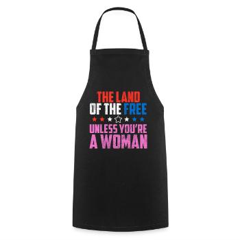 Land Of The Free à moins que vous ne soyez une femme pro choix - Tablier de cuisine - noir - Devant - AI Model Male 185 dark (185cm)