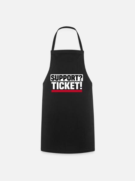 Kein Support ohne Ticket - IT Administrator Büro - Kochschürze - Schwarz