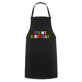 Its my birthday - Cooking Apron - black - Front - AI Model Male 185 dark (185cm)