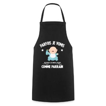 Parfois je vomis comme parrain quand je bois trop - Tablier de cuisine - noir - Devant - AI Model Male 185 dark (185cm)