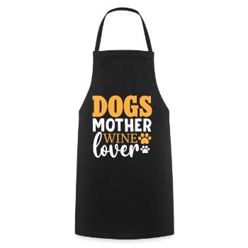 Dogs Mother Wine Lover - Cooking Apron - black - Front - AI Model Male 185 dark (185cm)
