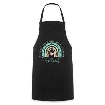 In A World Where You Can Be Anything Be Kind - Cooking Apron - black - Front - AI Model Male 185 dark (185cm)