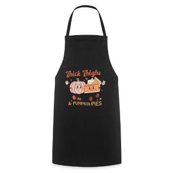 Thanksgiving Thick Thighs & Pumpkin Pies - Cooking Apron - black - Front - AI Model Male 185 dark (185cm)