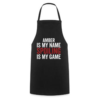 Amber is My Name Spoiling is My Game - Cooking Apron - black - Front - AI Model Male 185 dark (185cm)