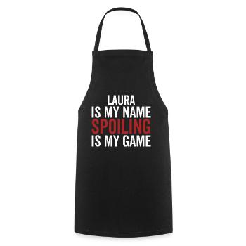 Laura ist mein Name Verderben ist mein Spiel - Kochschürze - Schwarz - Vorne - AI Model Male 185 dark (185cm)