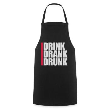 drink drank drunk Zitat - Kochschürze - Schwarz - Vorne - AI Model Male 185 dark (185cm)