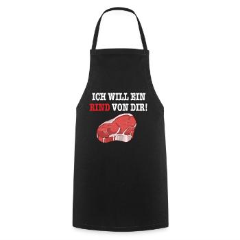 ICH WILL EIN RIND VON DIR Steak Fleisch BBQGrill - Kochschürze - Schwarz - Vorne - AI Model Male 185 dark (185cm)