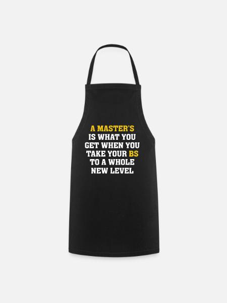 Master-Abschluss Abschluss Lustiger Humor Zitate Geschenke - Kochschürze - Schwarz