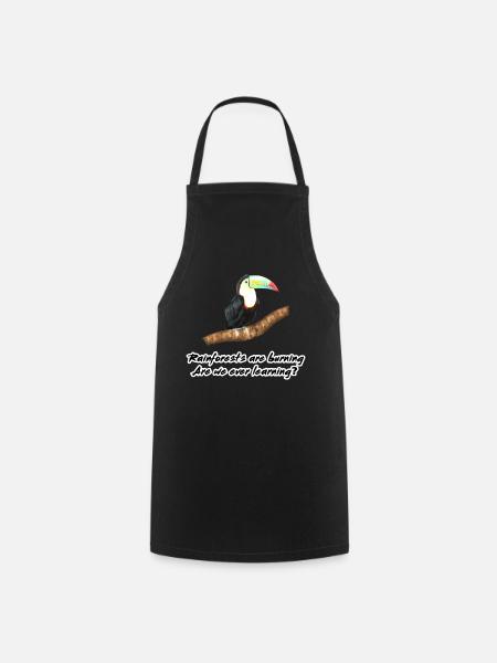 Rainforests are burning - Cooking Apron - black