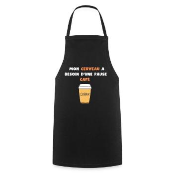 Mon cerveau a besoin d'une pause café - Tablier de cuisine - noir - Devant - AI Model Male 185 dark (185cm)