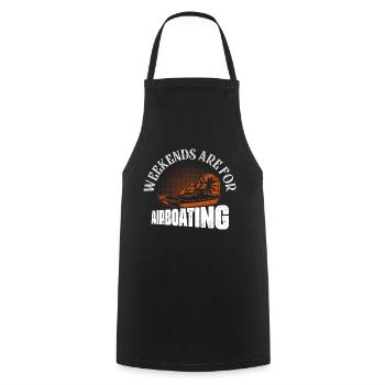 Weekends Are For Airboating Swamp Airboat - Cooking Apron - black - Front - AI Model Male 185 dark (185cm)