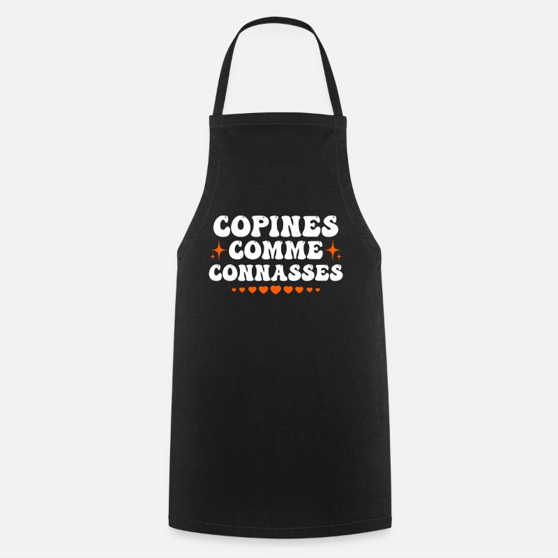 copines comme connasses - Tablier de cuisine - noir
