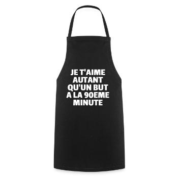 Je t'aime autant qu'un but à la 90eme minute - Tablier de cuisine - noir - Devant - AI Model Male 185 dark (185cm)