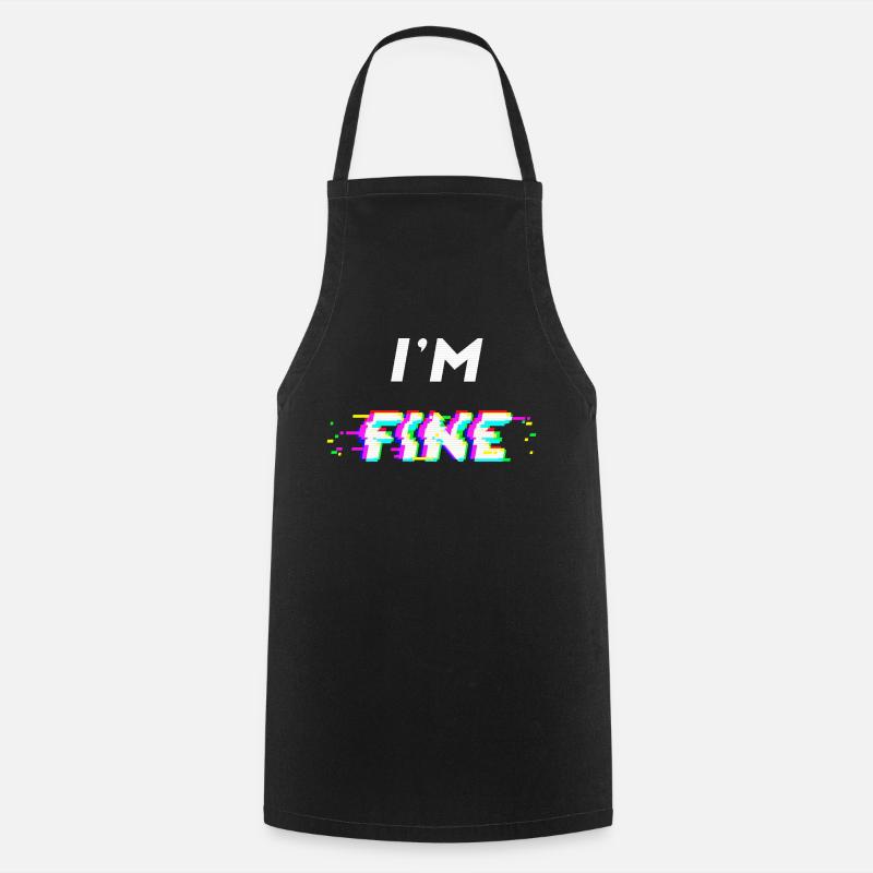 I'm fine glitch - Cooking Apron - black
