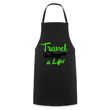 travel is life - Cooking Apron - black - Front - AI Model Male 185 dark (185cm)