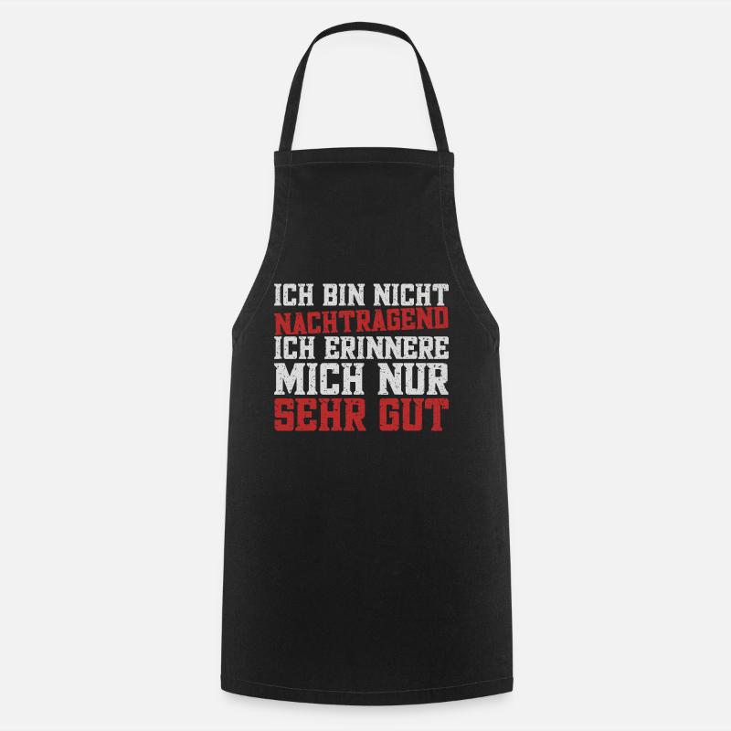 Ich bin nicht Nachtragend - Kochschürze - Schwarz