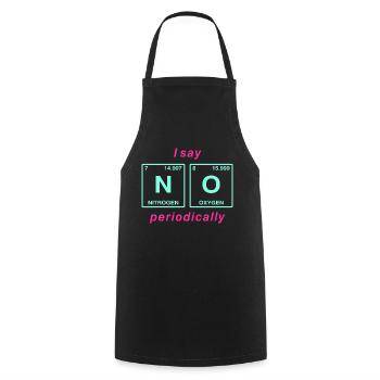 I say NO peropdically - sei kein ja-Sager! - Kochschürze - Schwarz - Vorne - AI Model Male 185 dark (185cm)
