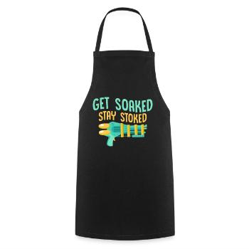 Get Soaked, Stay Stoked Squirt Gun Summer Water Fu - Cooking Apron - black - Front - AI Model Male 185 dark (185cm)