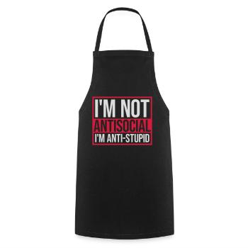 not antisocial anti stupid - Cooking Apron - black - Front - AI Model Male 185 dark (185cm)
