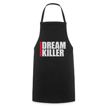 dream killer pessimists quote - Cooking Apron - black - Front - AI Model Male 185 dark (185cm)