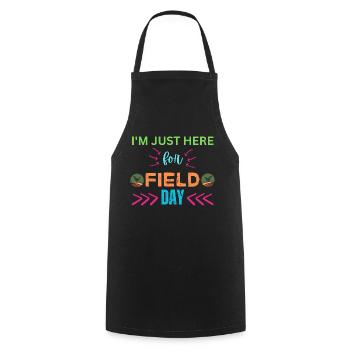 I'M Just Here For Field Day - Cooking Apron - black - Front - AI Model Male 185 dark (185cm)