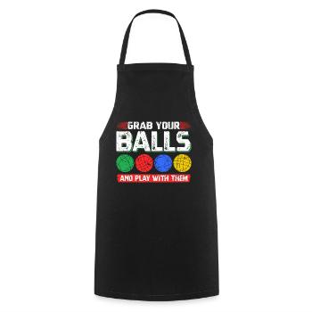 Grab Your Bocce Balls And Play With Them, Funny - Kochschürze - Schwarz - Vorne - AI Model Male 185 dark (185cm)